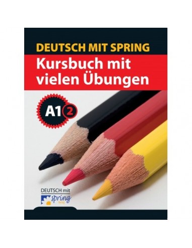 Deutsch Mit Spring Kursbuch Mit Vielen Übungen A1/2