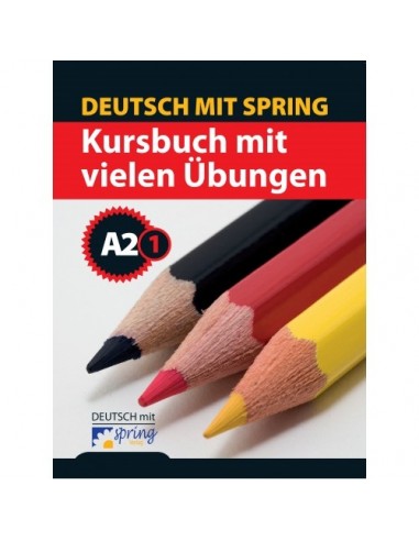 Deutsch Mit Spring Kursbuch Mit Vielen Übungen A2/1
