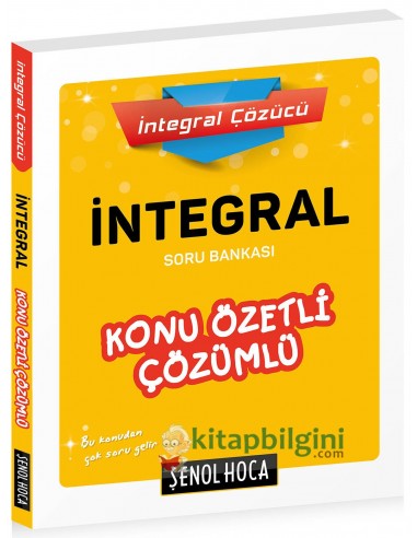 Şenol Hoca Yayınları İntegral Konu Özetli Çözümlü Soru Bankası