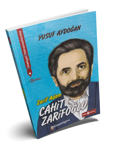 Genç Hayat Yayınları Edebiyat Kahramanlarımız 2 - Zarif Adam Cahit Zarifoğlu