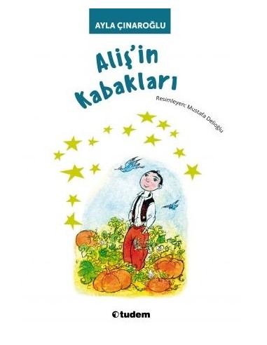 Tudem Yayınları - Aliş’in Kabakları