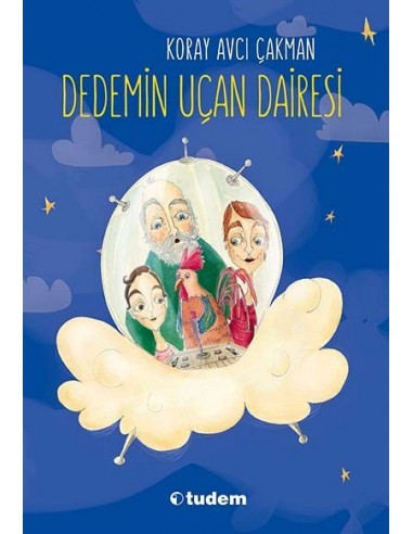 Tudem Yayınları - Dedemin Uçan Dairesi