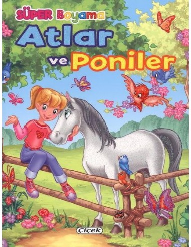 Çiçek Yayıncılık Süper Boyama - Atlar ve Poniler 1