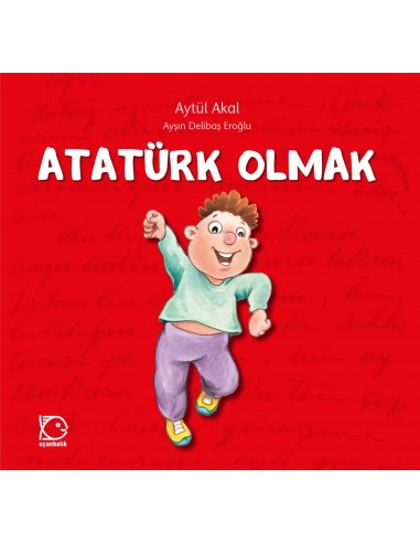 Uçanbalık Yayınları Atatürk Olmak