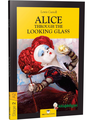 Alice Through the Looking Glass (Stage 2 A2) - MK Publications