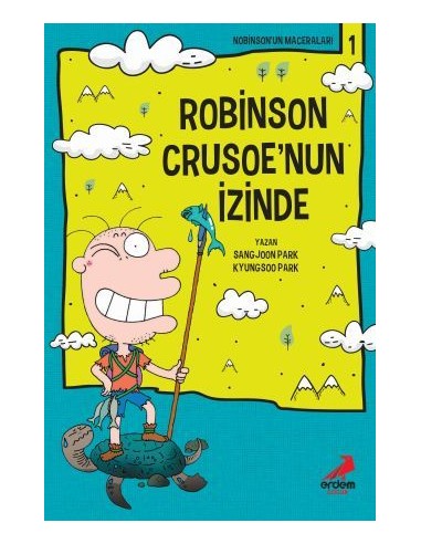 Nobinson'un Maceraları 1 Robinson Crusoe'nin İzinde