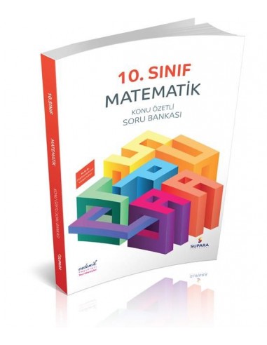 Supara Yayınları 10. Sınıf Matematik Konu Özetli Soru Bankası