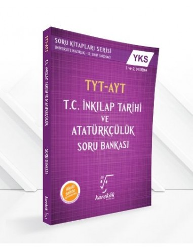 Karekök TYT AYT T.C. İnkılap Tarihi ve Atatürkçülük Soru Bankası