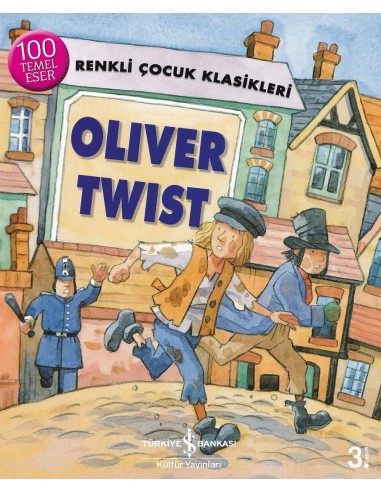 Oliver Twist Renkli Çocuk Klasikleri İş Bankası Kültür Yayınları