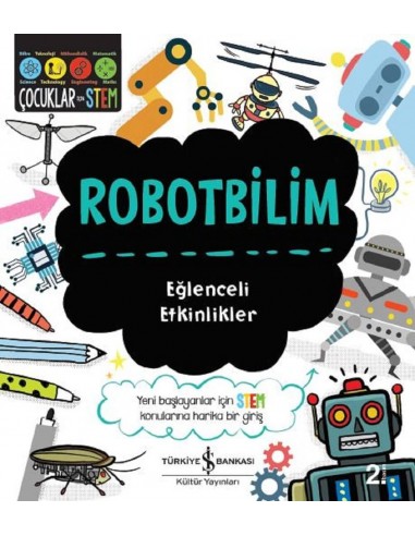Robotbilim Eğlenceli Etkinlikler İş Bankası Yayınları