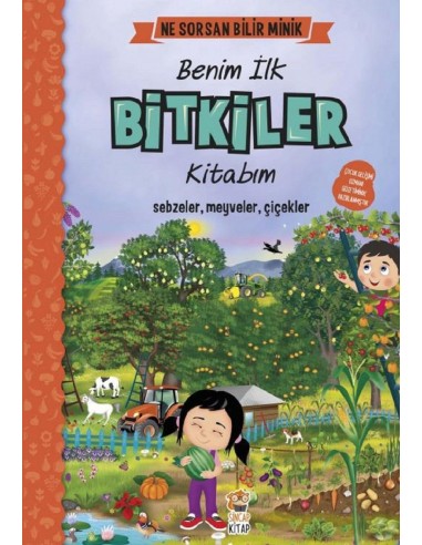Ne Sorsan Bilir Minik Benim İlk Bitkiler Kitabım Sincap Yayınları