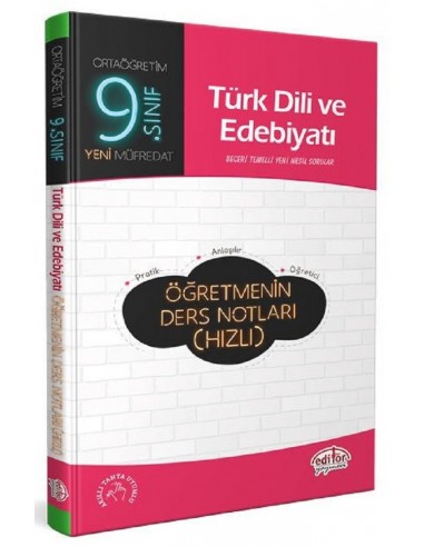 Editör 9. Sınıf Türk Dili Edebiyatı Öğretmenin Ders Notları (Hızlı)