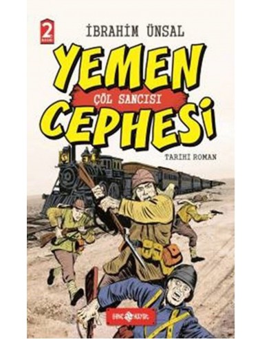 Yemen Cephesi Çöl Sancısı Genç Hayat Yayınları