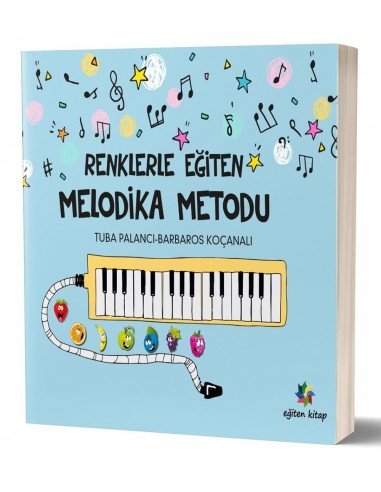 Renklerle Eğiten Melodika Metodu Eğiten Kitap Yayınları