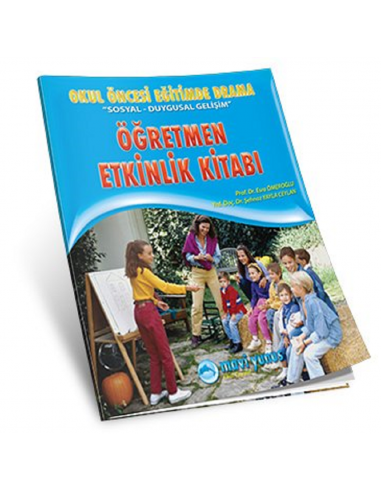 Mavi Yunus Okul Öncesi Eğitimde Drama / Aile Katılım Etkinlik Kitabı