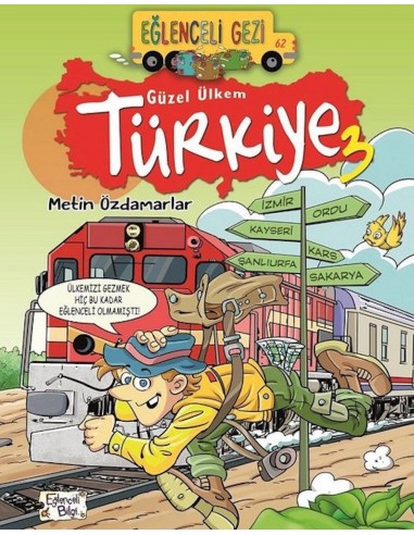Eğlenceli Bilgi  YayınlarıGüzel Ülkem Türkiye 3