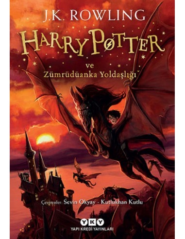Yapı Kredi Yayınları - Harry Potter ve Zümrüdüanka Yoldaşlığı