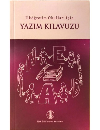 Türk Dil Kurumu Yayınları İlköğretim Okulları İçin Yazım Kılavuzu