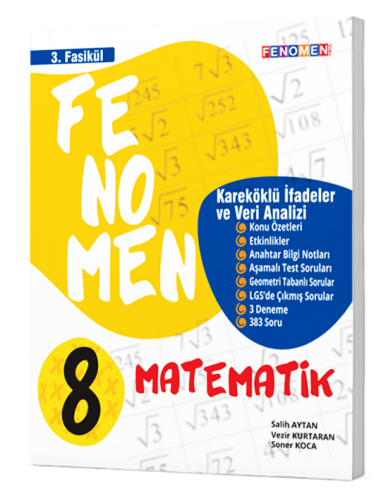 FENOMEN 8 Matematik 3. Fasikül (Kareköklü İfadeler ve Veri Analizi)