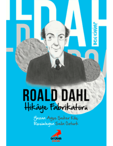 Erdem Çocuk Yayınları Ben Kimim? – Hikâye Fabrikatörü Roald Dahl