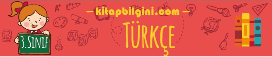 İlköğretim 3.Sınıf Türkçe Konu Anlatım ve Soru Bankaları